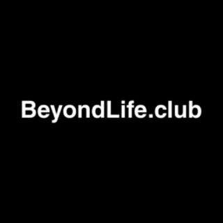 beyondlife club