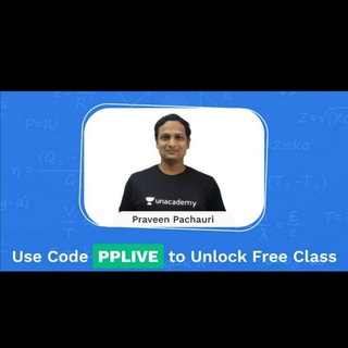 Physics by Praveen (PKR) Sir - pkr sir unacademy