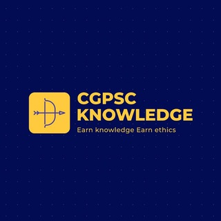 CGPSC KNOWLEDGE - cgpsc knowledge