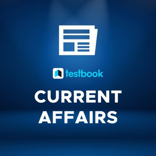 Current Affairs - Testbook.com