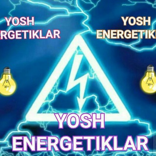 ? YOSH ENERGETIKLAR ?