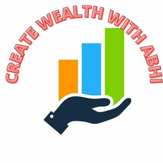 Create wealth with Abhi
