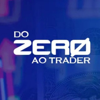 DO ZERO AO TRADER