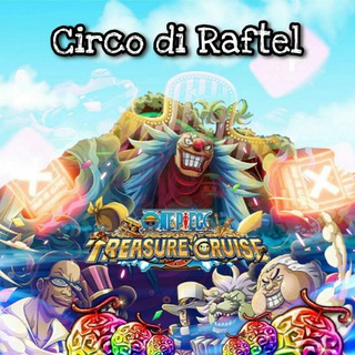 Circo Di Raftel | OPTC