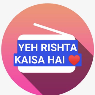 yah rishta kaisa hai