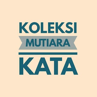 ❝ Koleksi Mutiara Kata ❞