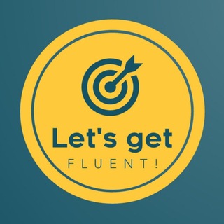 Let's Get Fluent