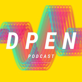 Dpen Podcast