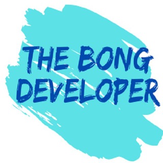 The Bong Developer