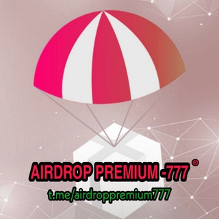 ? Airdrop Premium-777® ?