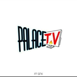 Palace TV?