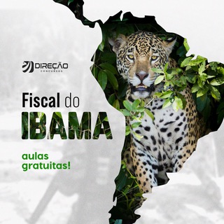 Fiscal do IBAMA - Aulas gratuitas Direção Concursos