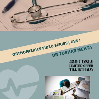 Orthopaedics Video Series ( OVS ) By Dr Tushar Mehta
