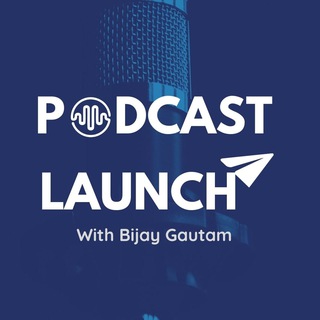 Podcast Mastery with Bijay Gautam