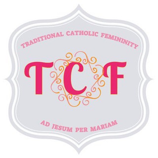 Traditional Catholic Femininity