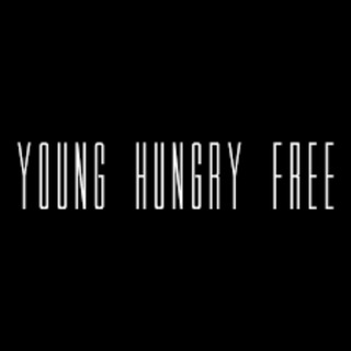 We are Young, Hungry & Free ?