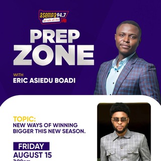 PREP ZONE ON ASEMPA FM - asempa fm