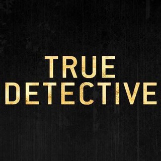 ? True Detective ? - true detective 1080p