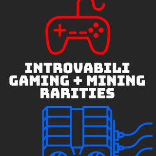 Gaming + Mining Introvabili / Rarities