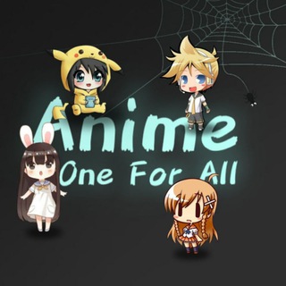 Anime One For All - Telegram Channel