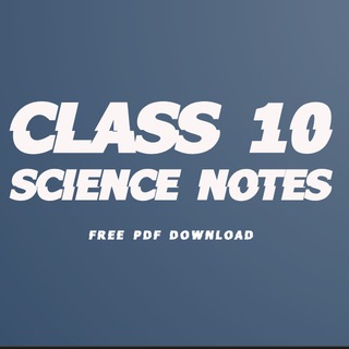 Class 10th science notes - Telegram Channel