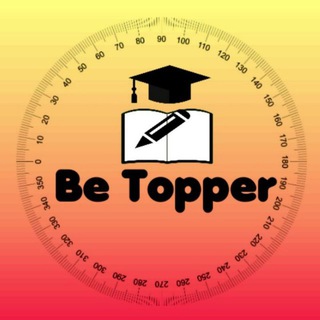 Be Topper ( B.ED ENTRANCE EXAM PREPARATION 2023) - Telegram Channel