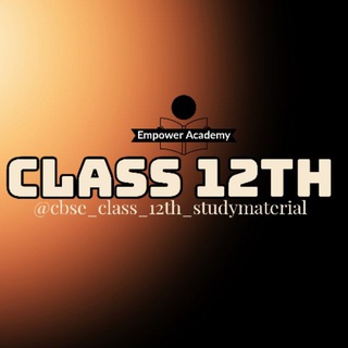 Cbse class 12th study material - Telegram Channel