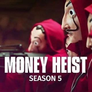 Money Heist Season 5 All Season | All Webseries & Movie Download 2021 - Telegram Channel