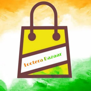 Lootera Bazaar ️?️ - Telegram Channel