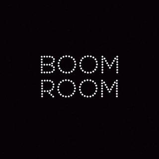 ?BOOM ROOM?