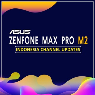 Asus Max Pro M2 | Indonesia Channel Telegram channel