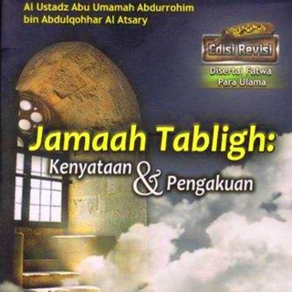 Jamaah Tabligh ~ Kenyataan & Pengakuan Telegram channel