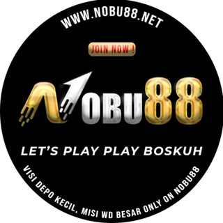 SLOT GOKIL NOBU88 Telegram channel