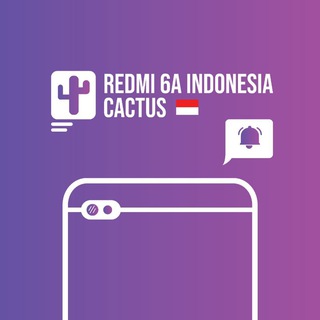 Redmi 6A || Cactus Indonesia™ ?? | Updates Telegram channel