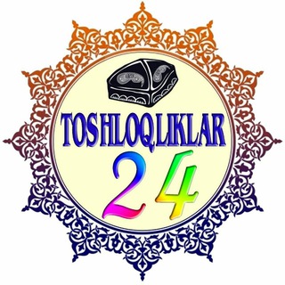 ?TOSHLOQLIKLAR 24