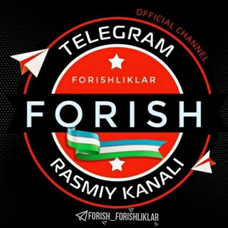 FORISHLIKLAR ?? | РАСМИЙ КАНАЛ