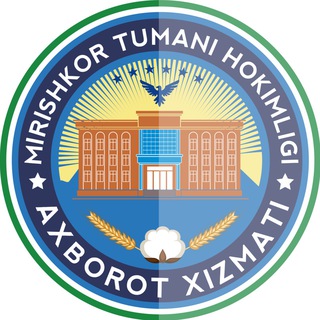 MIRISHKOR TUMAN HOKIMLIGI ️️