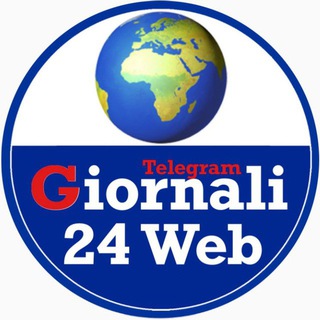 Giornali 24 Web 🌏 Telegram channel