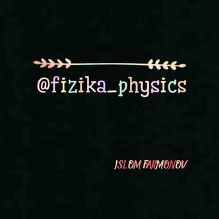 FIZIKA DTM 2022 | ISLOM FARMONOV