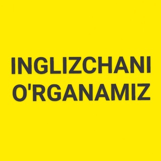 Inglizchani o'rganamiz!