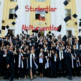 ?‍??Studentlar va Abituriyentlar??‍?