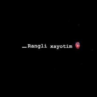 ?Rangli_Xayotim?