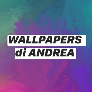 ? WALLPAPERS di Andrea ? Telegram channel