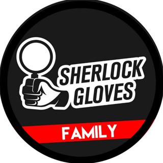 SHERLOCK GLOVES FAMILY® Telegram channel