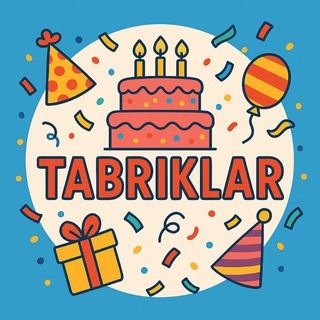 TUGILGAN KUN TABRIKLARIMIZ