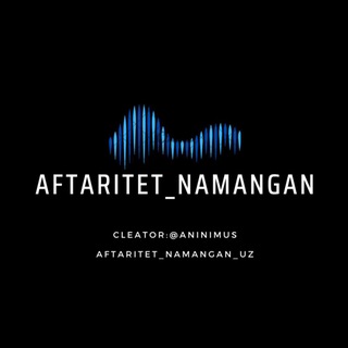✵ Aftaritet Namangan ✵