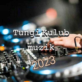 Tungi Kulub muzik 2022