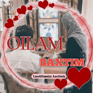 ОИЛАМ БАХТИМ❤️|OILAM BAXTIM ?