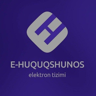 E-HUQUQSHUNOS | LAWYER.IJRO.UZ - Telegram Channel