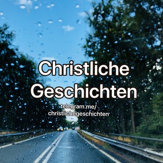 Christliche Geschichten Telegram channel